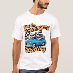 Get In Scavanger Raccoon retro T-Shirt