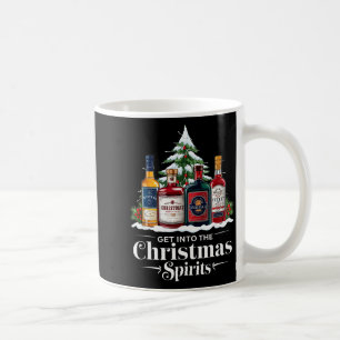 Get Into The Christmas Srits Funny Holiday Drinkin Coffee Mug