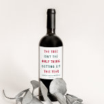 Get Lit | Funny Personalized Christmas Wine Label<br><div class="desc">If adult beverages are on your Christmas list, dress up your wine selections with our funny holiday labels featuring the quote "the tree isn't the only thing getting lit this year" in red and green cutout lettering. Personalize your family name or event name and the year beneath. Perfect for holiday...</div>