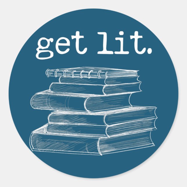 Get Lit with Books Funny Meme Book Lover Reading  Classic Round Sticker (Front)