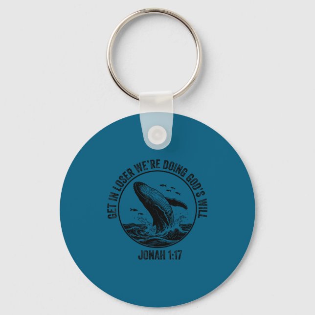 Get Loser We're Doing God's Bible Verse Keychain (Front)