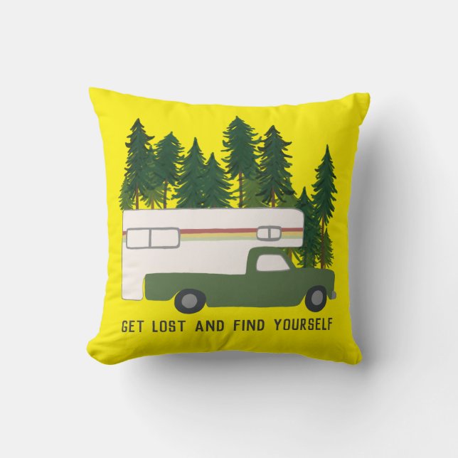 GET LOST AND FIND YOURSELF RVing Truck Camping Throw Pillow (Front)