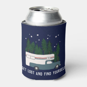 GET LOST AND FIND YOURSELF Truck Camper RVing Can Cooler