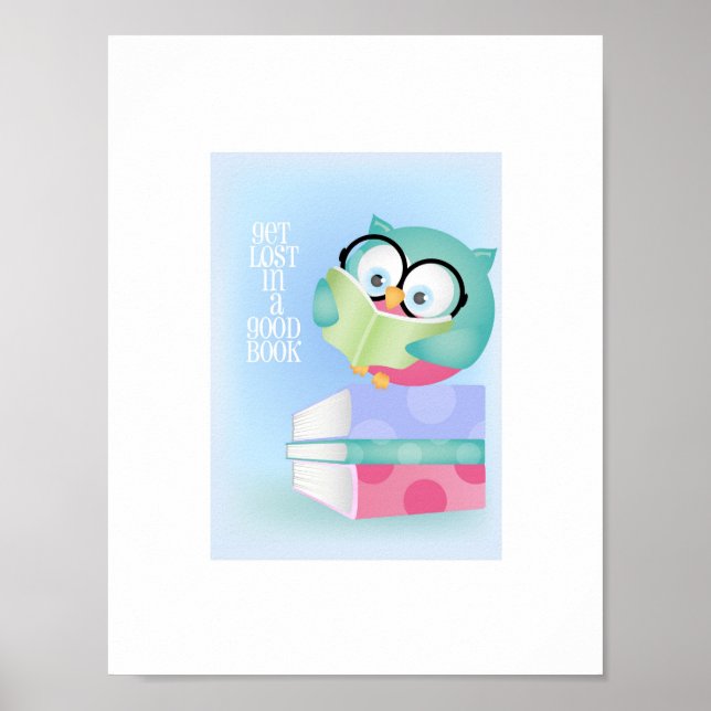 Get Lost In A Good Book Owl Poster (Front)