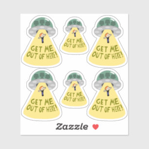 "GET ME OUT OF HERE!" UFO Abduction Stickers