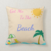 Get me to the beach throw pillow