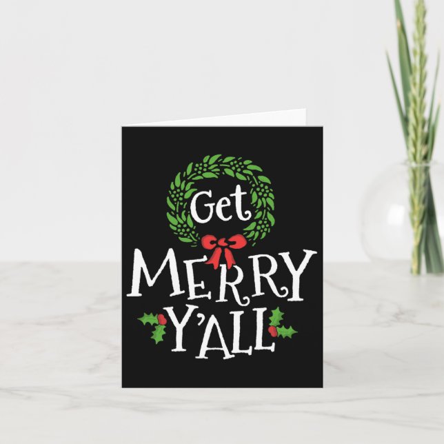Get Merry Y'all Southern Slang Texas Xmas Family C Card (Front)