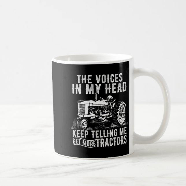 Get More Tractors Funny Quotes Tractors Driver Far Coffee Mug (Right)