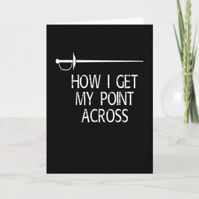 Get My Point Fencing Fencer Epee Fencing Card (Front)