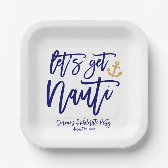 Get Nauti | Nautical Bachelorette Party Paper Plate (Front)