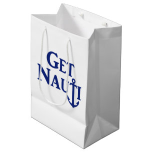 "GET NAUTI” - Nautical Medium Gift Bag