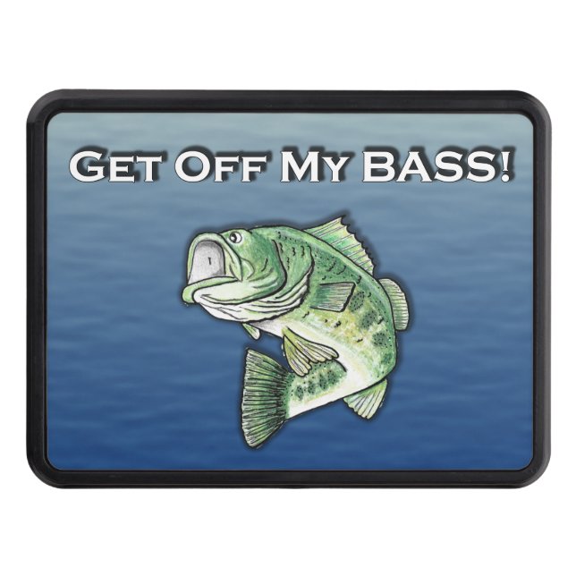 Get off My BASS Funny Fishing Trailer Hitch Cover (Front)