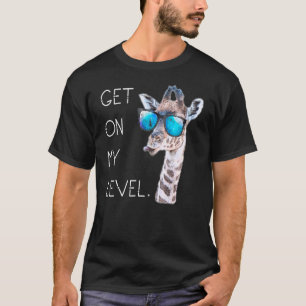 Get On My Level - Giraffe Glasses Giant Zoo Animal T-Shirt
