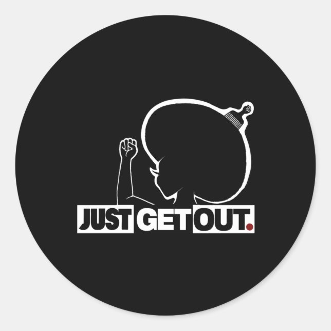 Get Out...220 Sticker  (Front)