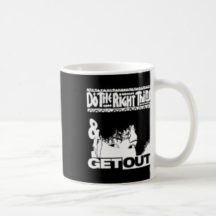 Get Out...257 Sticker Coffee Mug