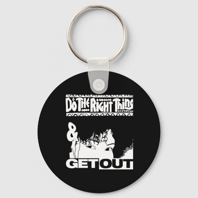 Get Out...257 Sticker  Keychain (Front)