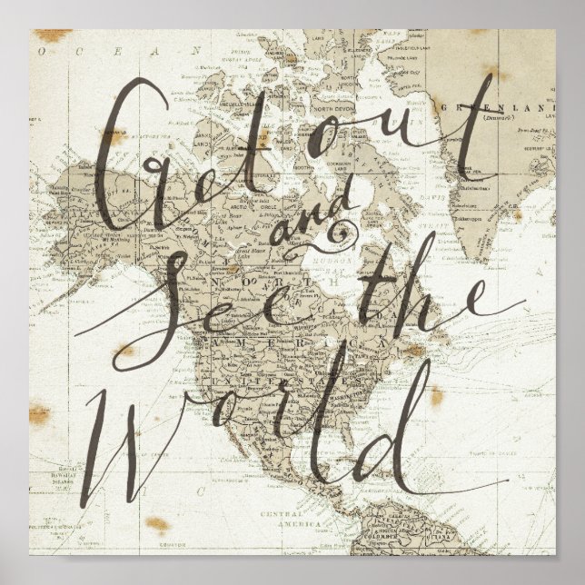 Get Out And See The World Quote Poster (Front)