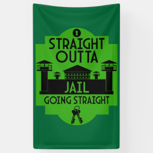 Get Out Of Jail Prison Release Gift  Banner