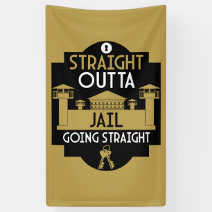 Get Out Of Jail Prison Release Gift  Banner