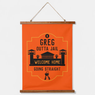 Get Out Of Jail Prison Release Gift  Hanging Tapestry