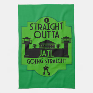 Get Out Of Jail Prison Release Gift  Kitchen Towel