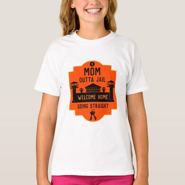 Get Out Of Jail Prison Release Gift  T-Shirt (Front)