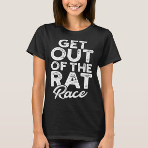 Get out of the rat race Mice Mouse and House Rat T-Shirt