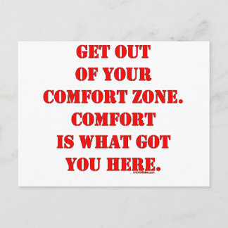 Get Out of Your Comfort Zone! Postcard