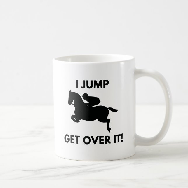 Get Over It! Coffee Mug (Right)