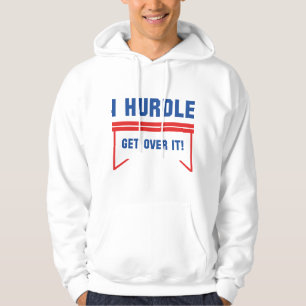 Get Over It! Hoodie