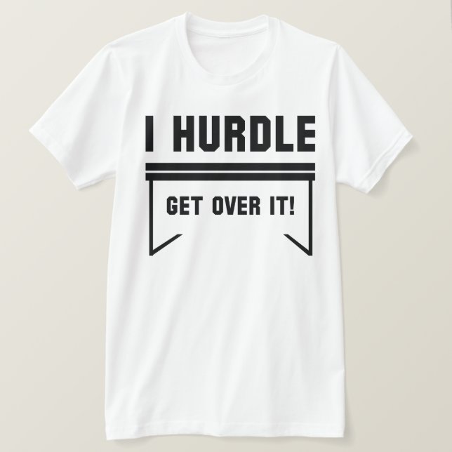 Get Over It! T-Shirt (Design Front)