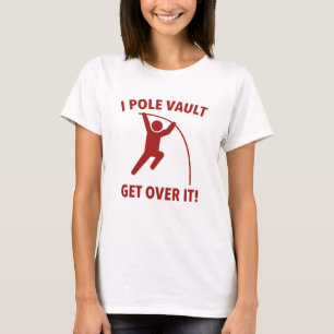 Get Over It! T-Shirt