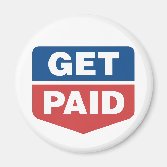 Get Paid Magnet (Front)