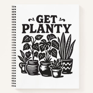 Get Planty Houseplants Funny Plant Lover Notebook