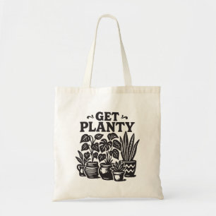 Get Planty Houseplants Funny Plant Lover Tote Bag