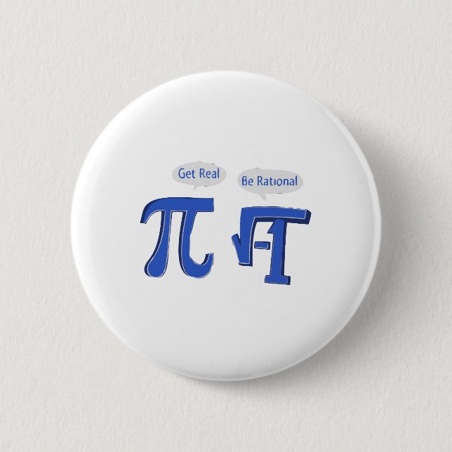 Get Real Be Rational 2 Inch Round Button (Front)