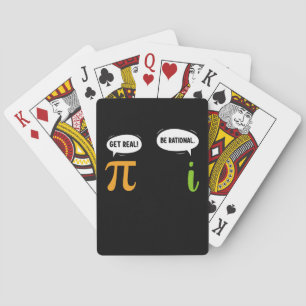 Get Real Be Rational Funny Math Pi Day Geek Playing Cards