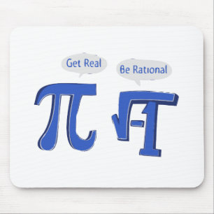 Get Real Be Rational Mouse Pad