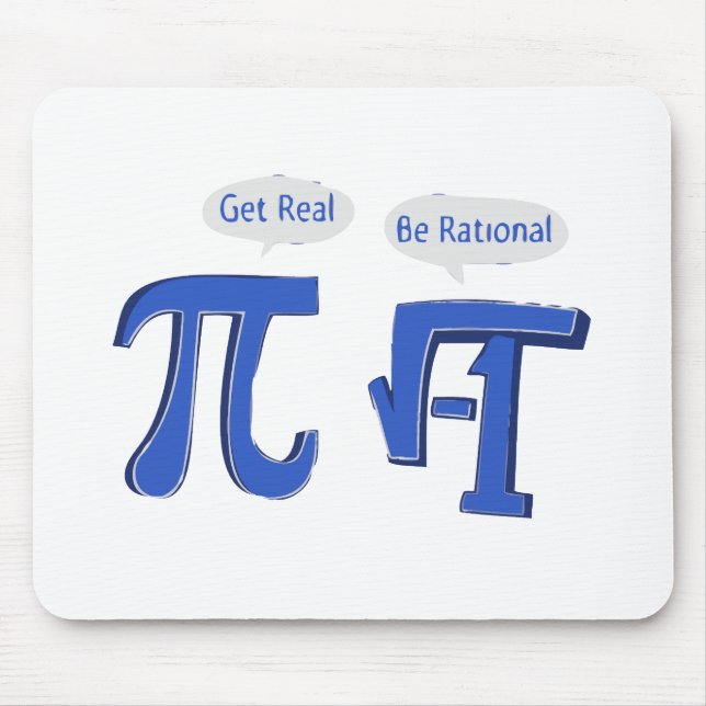 Get Real Be Rational Mouse Pad (Front)