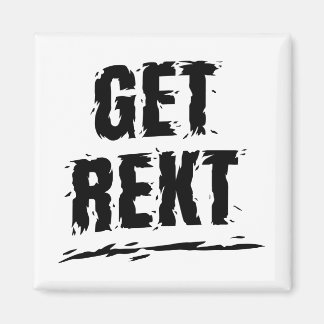 Get Rekt! Magnet