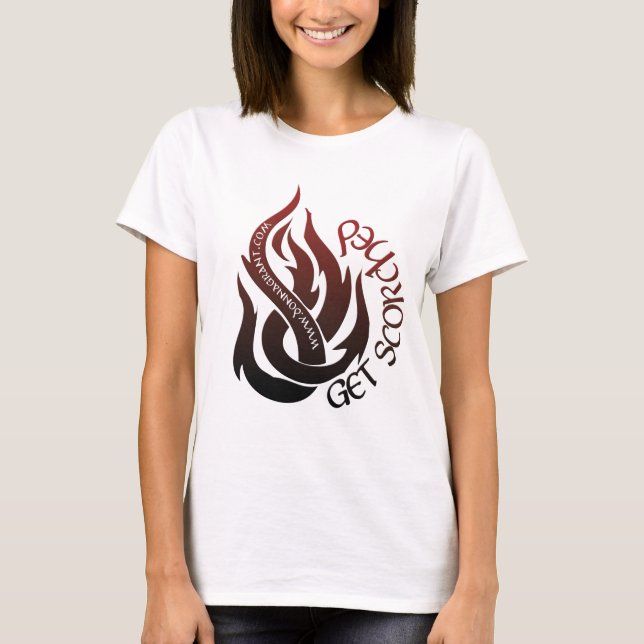 Get Scorched T-Shirt (Front)