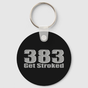 get stroked 383 stroker keychain