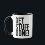 Get Stuff Done Mug<br><div class="desc">Get Stuff Done</div>