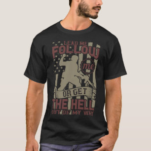 Get The Hell Out of My Way Military Graphic T-Shirt