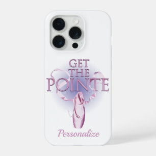 Get The Pointe (Dance) iPhone 15 Pro Case