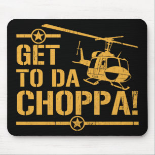 Get To Da Choppa Vintage Mouse Pad