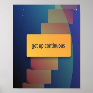 get up continous poster