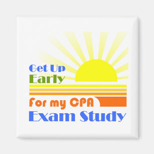 Get Up Early CPA Exam Study Magnet