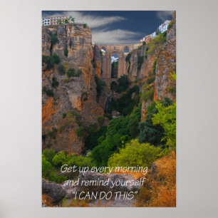 Get up every morning remind yourself I CAN DO THIS Poster