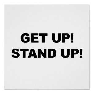 GET UP! STAND UP! PROTEST! POSTER